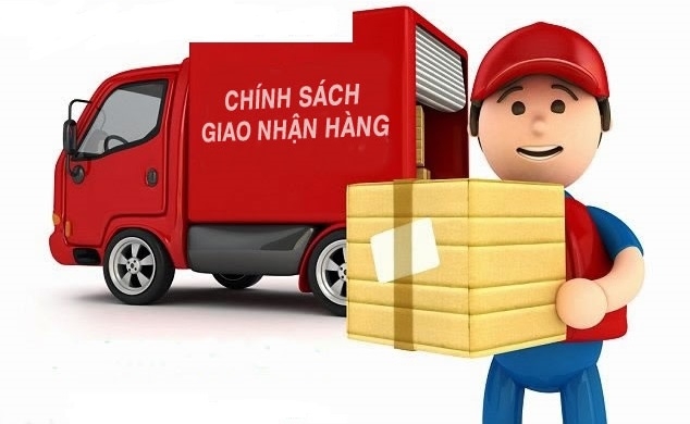 Chính Sách Vận Chuyển, Giao Nhận